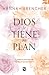 Dios te tiene un plan