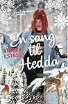 En sang til Hedda by Annika Estassy