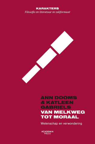Van melkweg tot moraal: wetenschap en verwondering