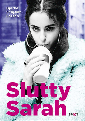 Slutty Sarah (SPOT)