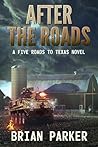 After the Roads: ...