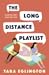 The Long Distance Playlist