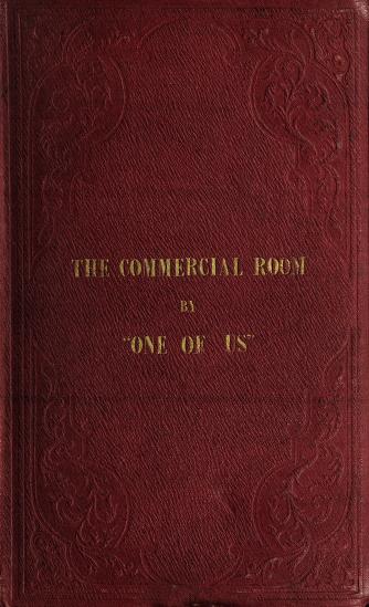 The Commercial Room, by "One of Us" (Hardcover)