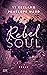 Rebel Soul by Vi Keeland