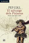 El salvatge dels Pirineus by Pep Coll El salvatge dels Pirineus by Pep Coll