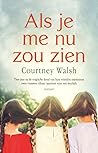 Als je me nu zou ...