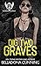 Dig Two Graves (Reighton Pr...