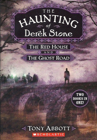The Red House and The Ghost Road (The Haunting of Derek Stone, #3-4)