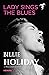 Lady Sings the Blues by Billie Holiday