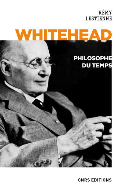 Whitehead. Philosophe du temps
