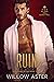 Ruin (Kingdoms of Sin, #3)