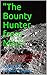 "The Bounty Hunter from Mars" by Raymond Lozada-Negron