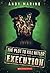 Execution (The Plot to Kill Hitler #2)