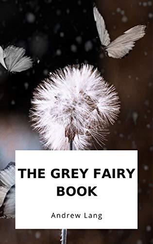 The Grey Fairy Book