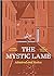 The Mystic Lamb: Admired and Stolen