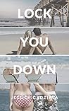 Lock You Down by Jessica Gadziala
