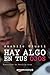 Hay algo en tus ojos (Spanish Edition)