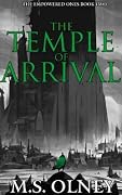 The Temple of Arrival