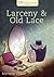 Larceny & Old Lace (Annie's...
