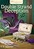 Double Strand Deception (Annie’s Mysteries Unraveled #8)