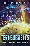 Test Subjects (Justice Keepers Saga, #8)