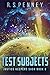 Test Subjects (Justice Keepers Saga, #8)