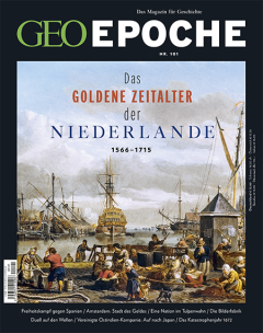 Das goldene Zeitalter der Niederlande 1566-1715 (Geo Epoche, #101)