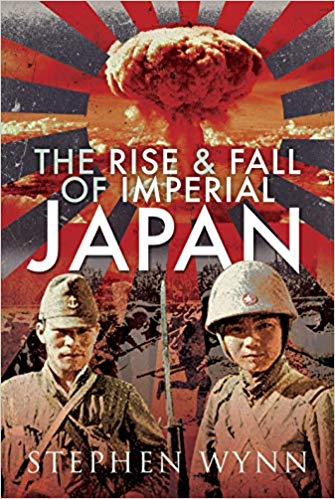 The Rise and Fall of Imperial Japan (Hardcover)