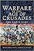 Warfare in the Age of Crusa...