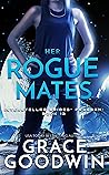 Book cover for Her Rogue Mates (Interstellar Brides Program, #13; Interstellar Brides: Rogue, #1)