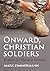 Onward, Christian Soldiers:...