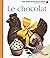 Le chocolat by Jean-Philippe Chabot