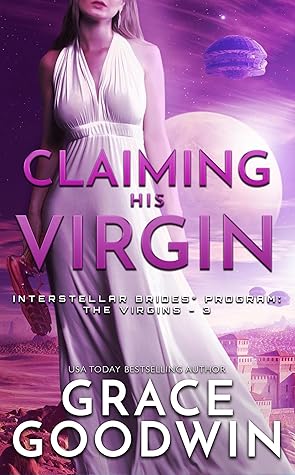 Claiming His Virgin (Interstellar Brides: The Virgins, #0.5)