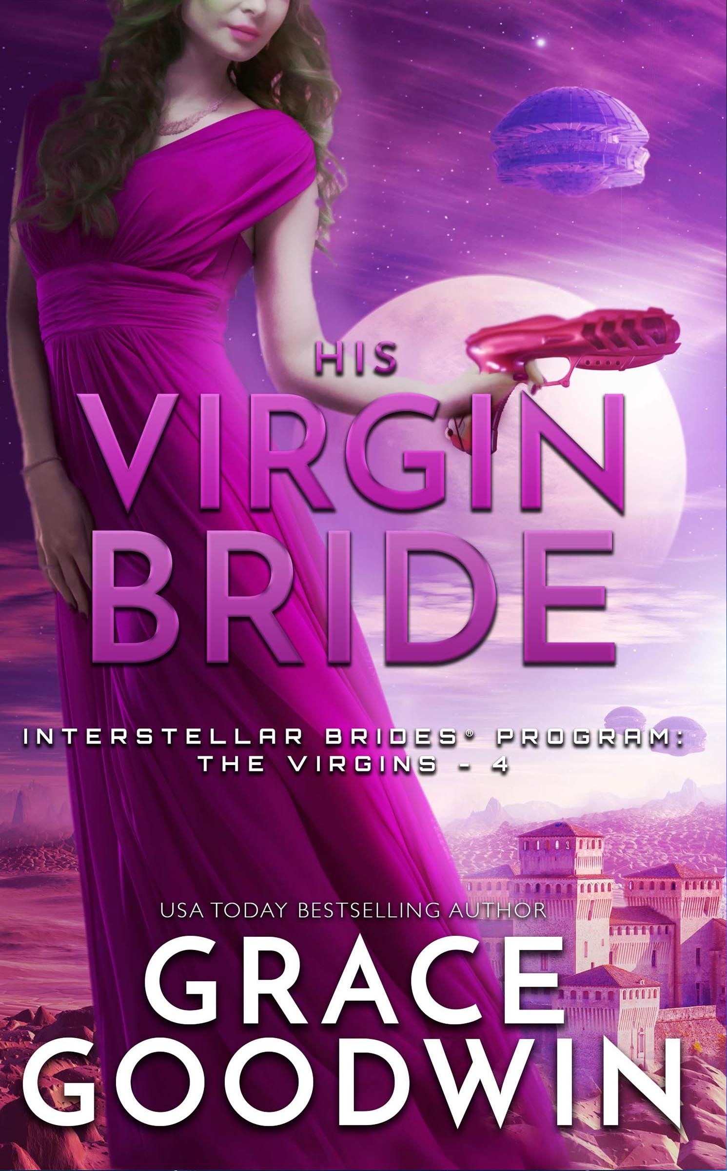 His Virgin Bride (Interstellar Brides: The Virgins, #2)