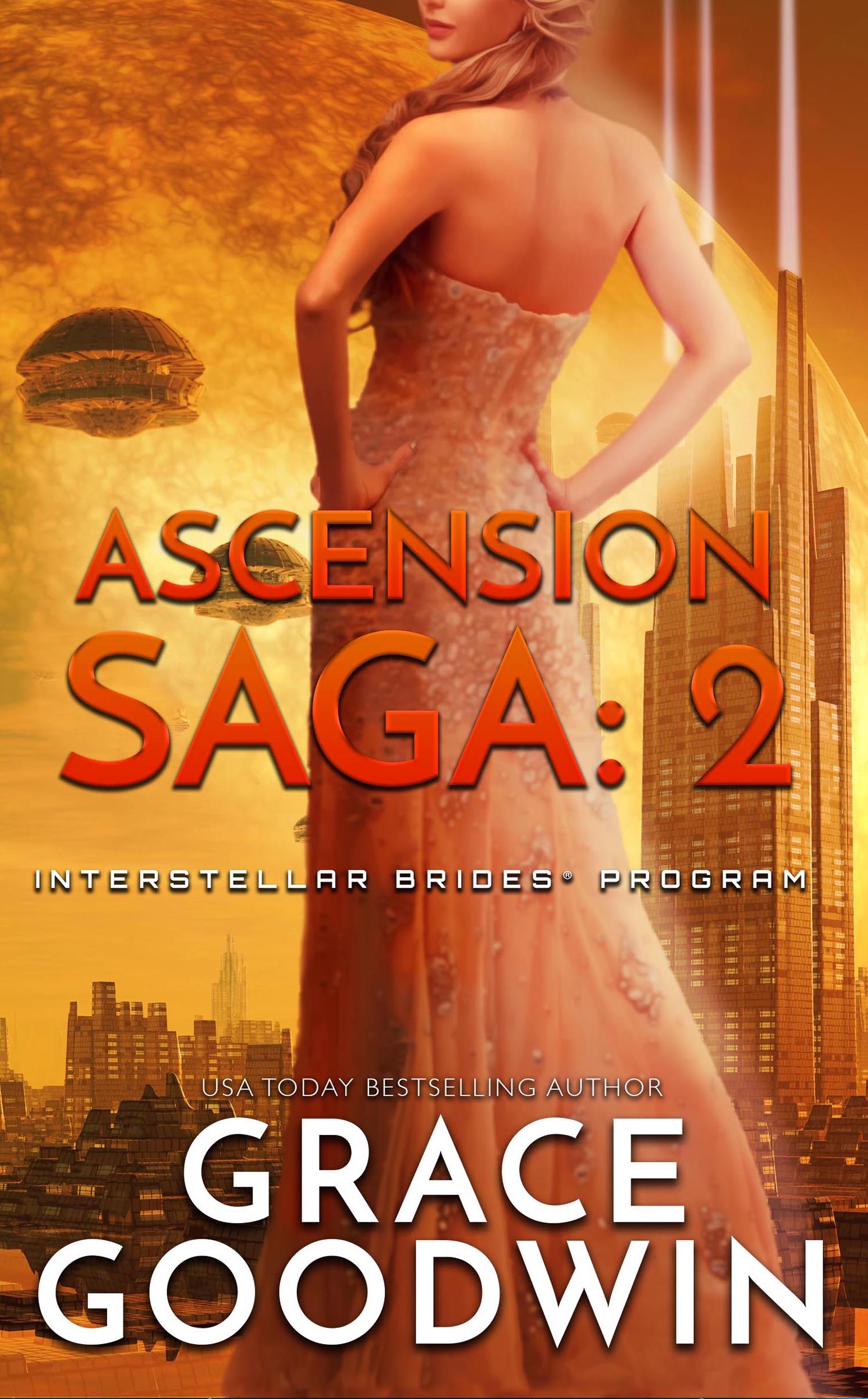 Ascension Saga: 2 - Trinity, Part 2 (Interstellar Brides: Ascension Saga, #1B)