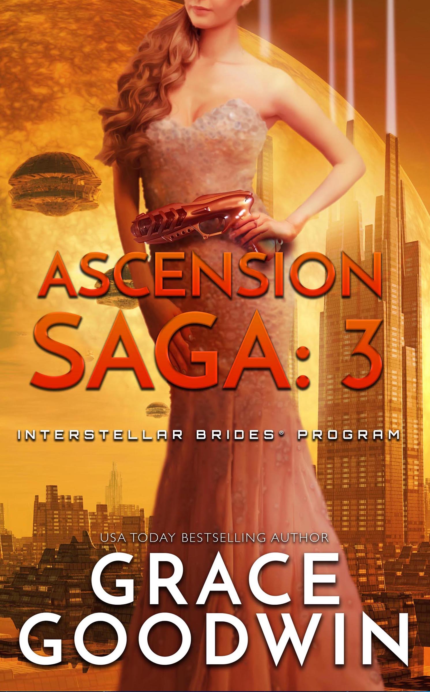 Ascension Saga: 3 - Trinity, Part 3 (Interstellar Brides: Ascension Saga, #1C)
