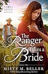 The Ranger Takes a Bride (Texas Rancher Trilogy #2) Book cover for The Ranger Takes a Bride (Texas Rancher Trilogy #2)