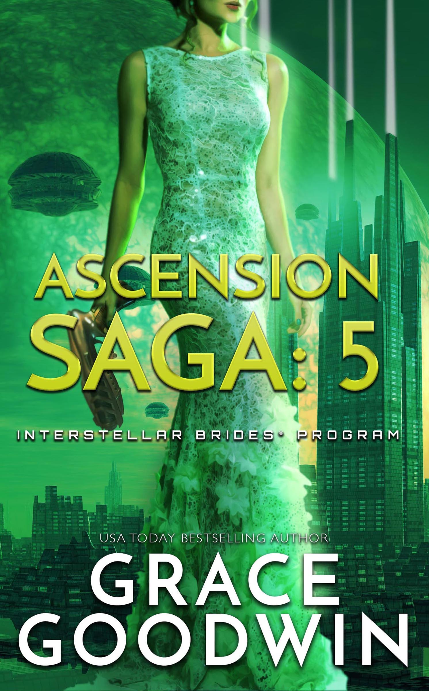 Ascension Saga: 5 - Faith, Part 2 (Interstellar Brides: Ascension Saga, #2B)