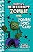 Zombie Goes to Camp (Diary of a Minecraft Zombie, Book 6)