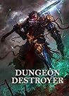Dungeon Destroyer