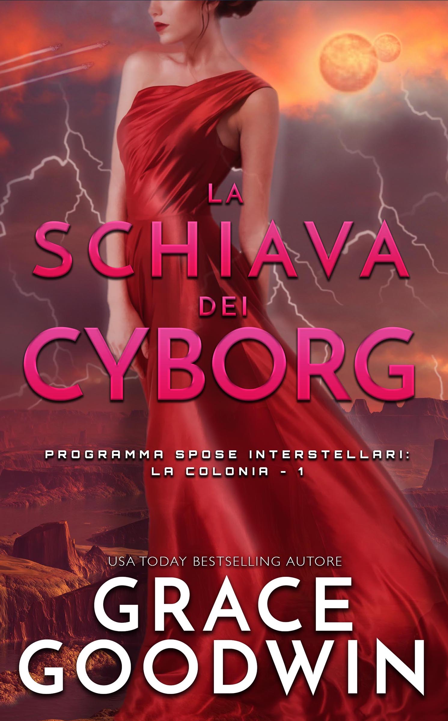 La schiava dei cyborg (Spose interstellari: La colonia #1)