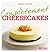 Cheesecakes (Complètement)