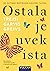 Ostala je uvek ista