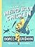 The Case of the Weird Blue Chicken (Chicken Squad, #2)