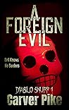 A Foreign Evil