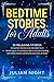 Bedtime Stories for Adults by Julian Night