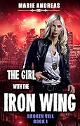 The Girl with the Iron Wing