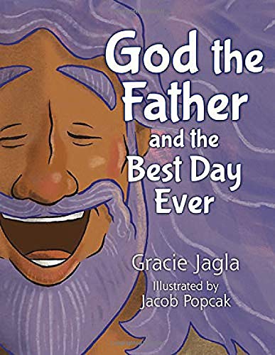 God the Father and the Best Day Ever (Hardcover)