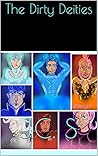 The Dirty Deities