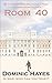 Room 40 25 Years Before Bletchley Park, Code-breakers Gather by Dominic Hayes